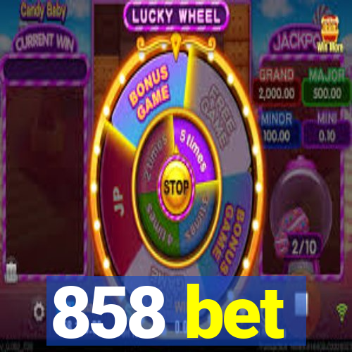 858 bet